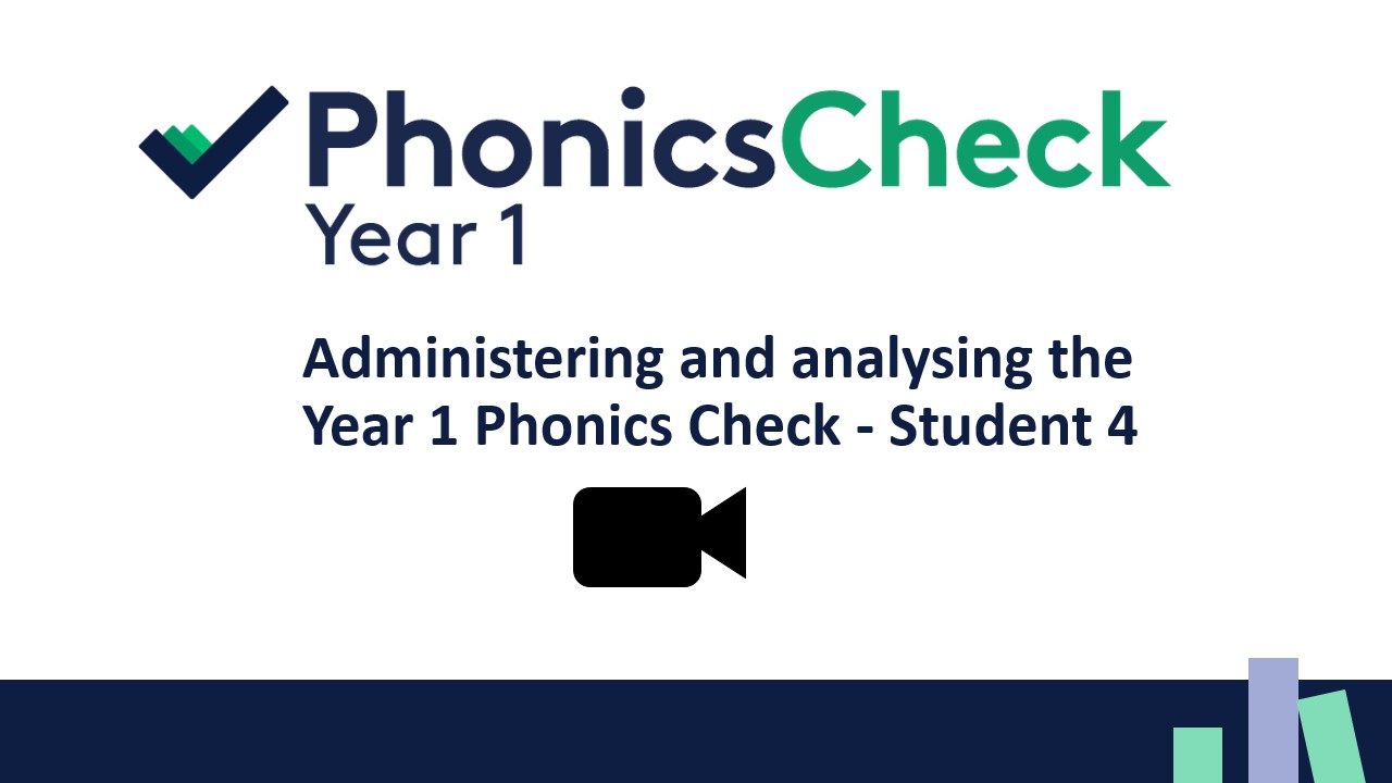 Administering and analysing the Year 1 Phonics Check – Student 4 Image